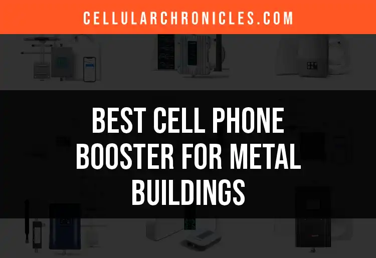 12 Top Cell Phone Boosters for Metal Buildings
