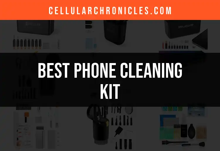 12 Ultimate Phone Cleaning Kits for Sparkling Screens